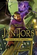 Janitors, Book 4 : Strike of the Sweepers cover