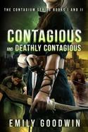 Contagious: the Contagium Series Book One and Book Two1 cover