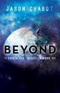 Beyond : Broken Sky Chronicles, Book 3 cover