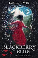 Blackberry Blue : And Other Fairy Tales cover