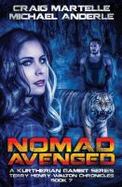 Nomad Avenged : A Kurtherian Gambit Series cover