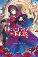 The Holy Grail of Eris, Vol. 1 (light Novel) cover