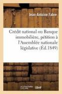 Crdit National Ou Banque Immobilire, Ptition  l'Assemble Nationale Lgislative cover