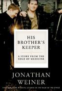 His Brother's Keeper A Story From The Edge Of Medicine cover