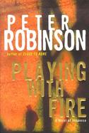 Playing With Fire A Novel Of Suspense cover