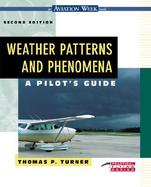 Weather Patterns and Phenomena A Pilot's Guide cover