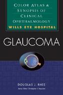 Glaucoma Color Atlas and Synopsis of Clinical Ophthalmology cover
