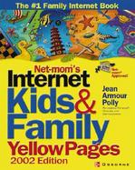 Net-Mom(R)'s Internet Kids & Family Yellow Pages cover