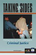 Taking Sides Clashing Views on Controversial Issues in Criminal Justice cover