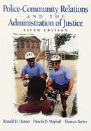 Police-Community Relations and the Administration of Justice cover