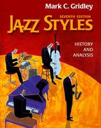 Jazz Styles: History & Analysis cover