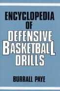 Encyclopedia of Defensive Basketball Drills cover