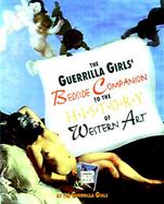 The Guerrilla Girls' Bedside Companion to the History of Western Art cover