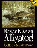 Never Kiss an Alligator cover