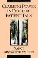 Claiming Power in Doctor-Patient Talk cover