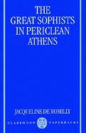 The Great Sophists in Periclean Athens cover