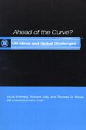 Ahead of the Curve? UN Ideas and Global Challenges cover