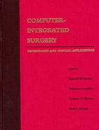 Computer-Integrated Surgery Technology and Clinical Applications cover
