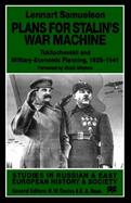 Plans for Stalin's War Machine: Tukhachevskii and Military-Economic Planning, 1925-1941 cover