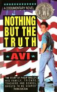 Nothing but the Truth A Documentary Novel cover