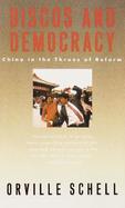 Discos and Democracy China in the Throes of Reform cover