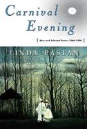 Carnival Evening New and Selected Poems 1968-1998 cover