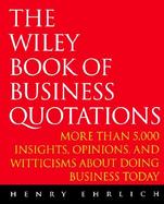 The Wiley Book of Business Quotations cover