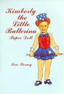 Kimberly the Little Ballerina Paper Doll cover