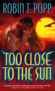 Too Close to the Sun cover