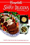 Campbell's Simply Delicious Recipes cover