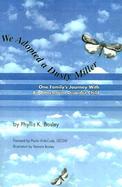 We Adopted a Dusty Miller 31E Family's Journey With an Attachment Disorder Child cover