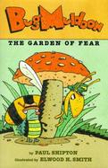 Bug Muldoon: The Garden of Fear cover