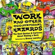 Work And Other Occupational Hazards cover