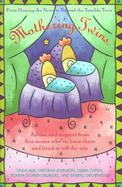 Mothering Twins From Hearing the News to Beyond the Terrible Twos cover