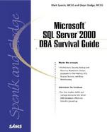 Microsoft SQL Server 2000 DBA Survival Guide with CDROM cover
