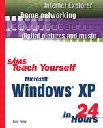 Sams Teach Yourself Microsoft Windows Xp in 24 Hours cover