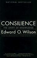 Consilience The Unity of Knowledge cover