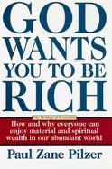 God Wants You to Be Rich: The Theology of Economics cover