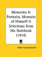 Memories & Portraits, Memoirs of Himself & Selections from His Notebook 1924 cover