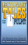 58 Lectionary Tales for the Pulpit 62 Stories for Cycle B cover