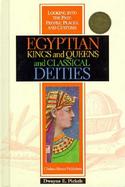 Egyptian Kings and Queens and Classical Deities cover