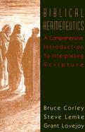 Biblical Hermeneutics: A Comprehensive Introduction to Interpreting Scripture cover