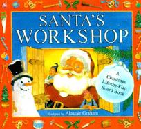 Santa's Workshop: A Christmas Lift-The-Flap Board Book cover