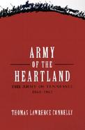 Army of the Heartland The Army of Tennessee, 1861-1862 cover