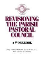 Revisioning the Parish Pastoral Council A Workbook cover