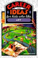 Career Ideas for Kids Who Like Art cover