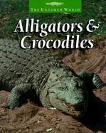 Alligators and Crocodiles cover
