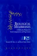 Biological Membranes: A Molecular Perspective from Computation and Experiment cover