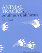 Animal Tracks of Southern California cover
