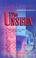 The Unseen A Chase Dagger Mystery cover